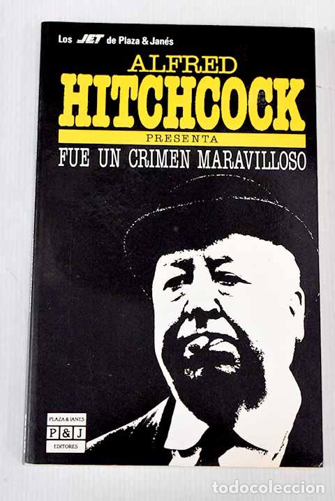 Libros: Alfred Hitchcock presenta Fue un crimen maravilloso