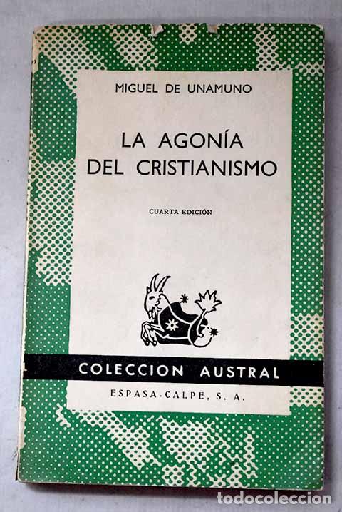 B&uuml;cher: La agon&iacute;a del cristianismo.- Unamuno, Miguel de