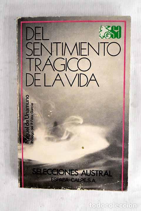 Libri di seconda mano: Del sentimiento tr&aacute;gico de la vida en los hombres y en los pueblos.- Unamuno, Miguel de