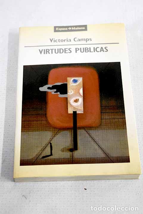 Libri di seconda mano: Virtudes p&uacute;blicas: Camps, Victoria.- Camps, Victoria