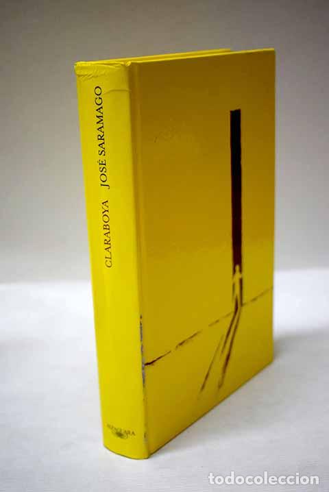 Libri di seconda mano: Claraboya: Saramago, Jos&eacute;.- Saramago, Jos&eacute;