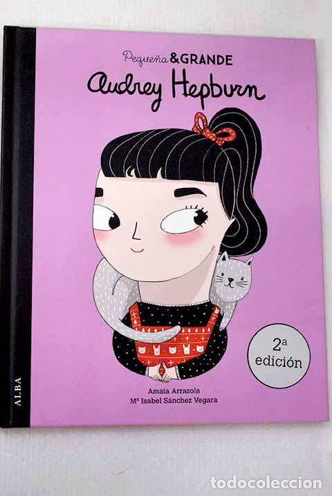 Libri di seconda mano: Audrey Hepburn: S&aacute;nchez Vegara, Mar&iacute;a Isabel.- S&aacute;nchez Vegara, Mar&iacute;a Isabel