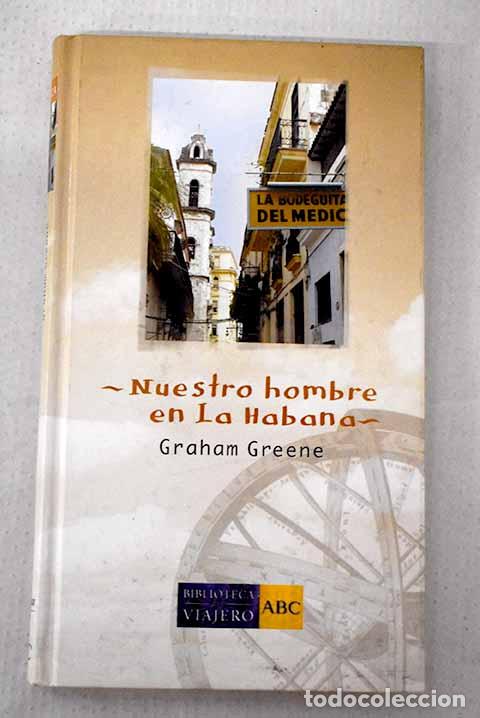 Libri di seconda mano: Nuestro hombre en la Habana.- Greene, Graham
