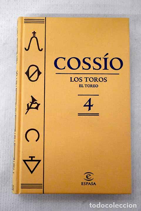 Libros: Coss&iacute;o: los toros, 4. El toreo.- Coss&iacute;o, Jos&eacute; Mar&iacute;a de