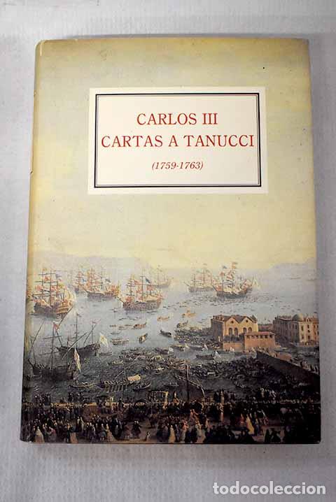Libros: Cartas a Tanucci (1759-1763).- Carlos III