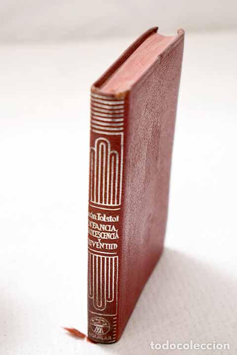 Libros: Infancia ; adolescencia ; juventud.- Tolstoi, Leon