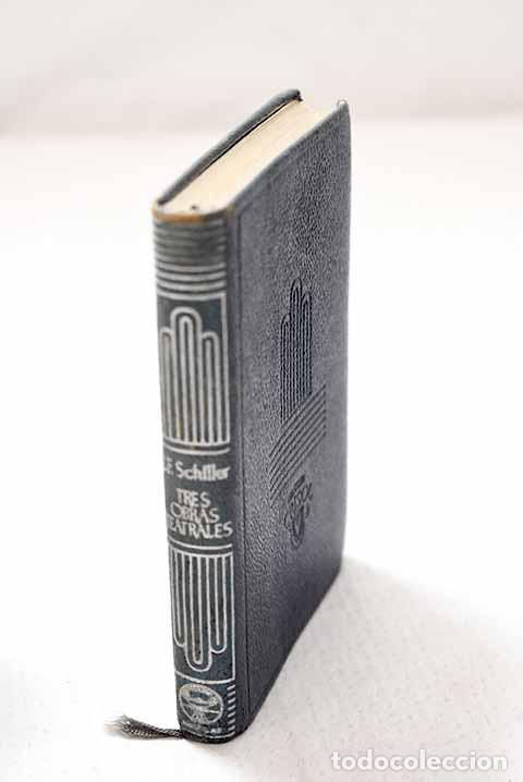 books: Mar&iacute;a Estuardo ; La doncella de Orleans ; Guillermo Tell.- Schiller, Friedrich