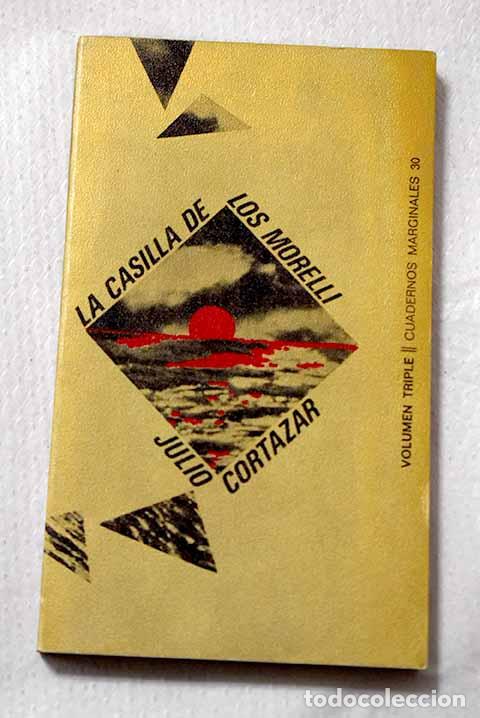 Libros: La casilla de los Morelli.- Cort&aacute;zar, Julio