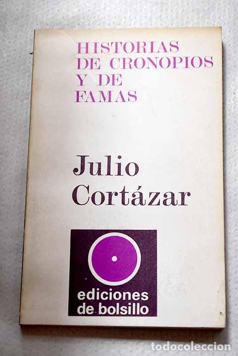 Libros: Historias de cronopios y de famas.- Cort&aacute;zar, Julio
