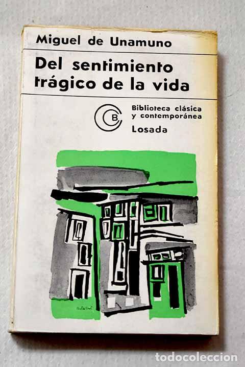 Libros: Del sentimiento tr&aacute;gico de la vida.- Unamuno, Miguel de