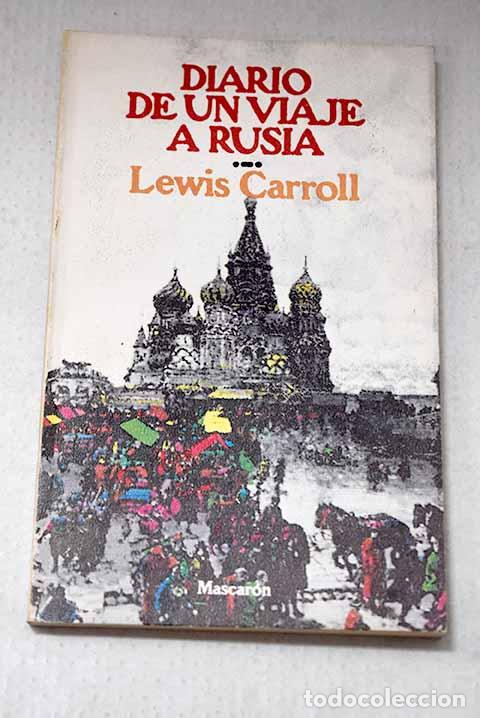 Livros em segunda m&atilde;o: Diario de un viaje a Rusia.- Carroll, Lewis