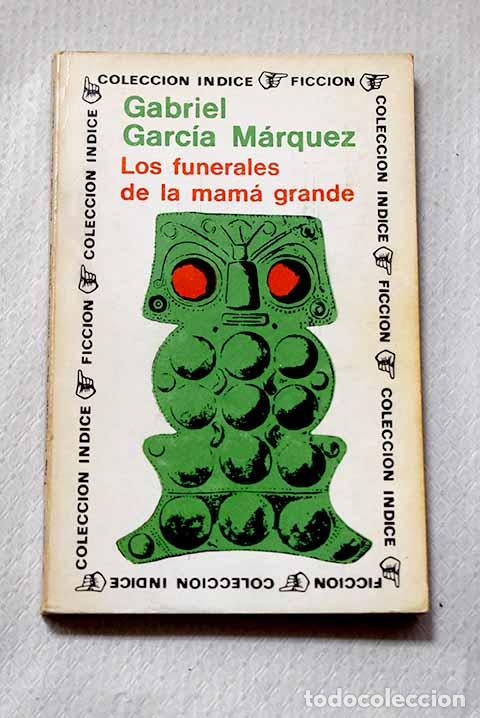 Livros em segunda m&atilde;o: Los funerales de la Mam&aacute; Grande.- Garc&iacute;a M&aacute;rquez, Gabriel