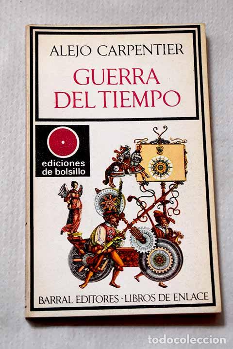 Livros em segunda m&atilde;o: Guerra del tiempo: Carpentier, Alejo.- Carpentier, Alejo
