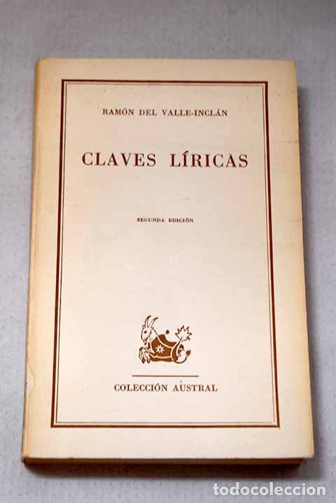 Livros em segunda m&atilde;o: Claves l&iacute;ricas: Valle-Incl&aacute;n, Ram&oacute;n del.- Valle-Incl&aacute;n, Ram&oacute;n del