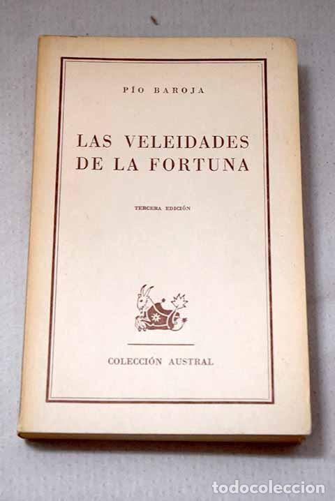 Livros em segunda m&atilde;o: Las veleidades de la fortuna.- Baroja, P&iacute;o