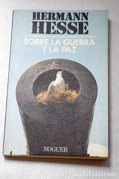Libri di seconda mano: Sobre la guerra y la paz.- Hesse, Hermann