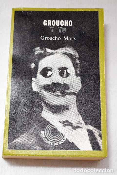 Livres: Groucho y yo: Marx, Groucho.- Marx, Groucho