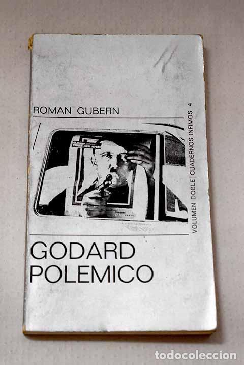 Livres: Godard pol&eacute;mico: Gubern, Rom&aacute;n.- Gubern, Rom&aacute;n