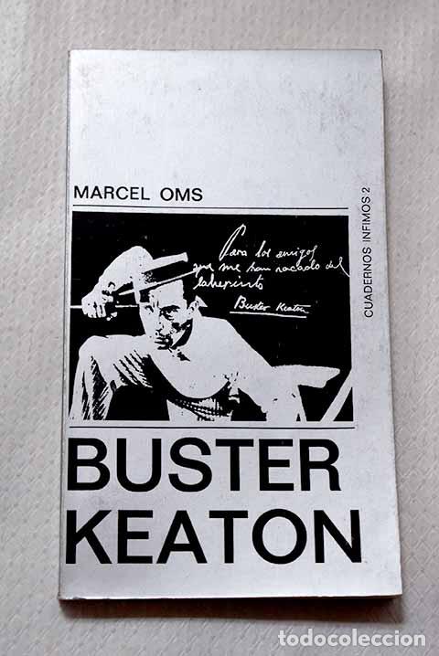 Livres: Buster Keaton: Oms, Marcel.- Oms, Marcel