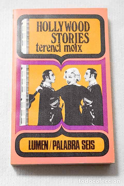 Livres: Hollywood Stories: Moix, Terenci.- Moix, Terenci