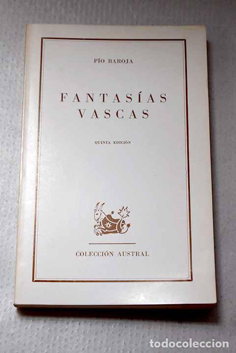 Livres: Fantas&iacute;as vascas: Baroja, P&iacute;o.- Baroja, P&iacute;o