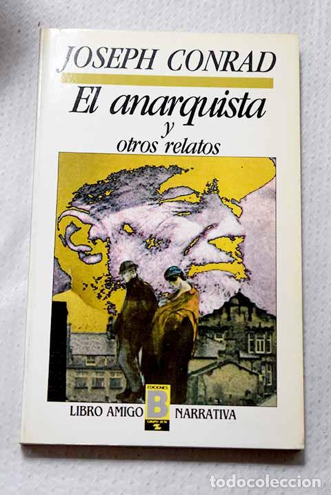 books: El anarquista y otros relatos.- Conrad, Joseph