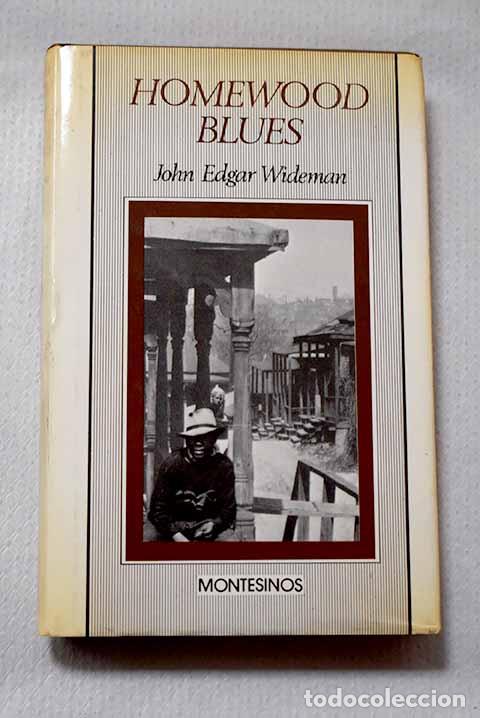 B&uuml;cher: Homewood blues: Wideman, John Edgar.- Wideman, John Edgar