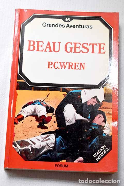 B&uuml;cher: Beau Geste: Wren, Percival Christopher.- Wren, Percival Christopher