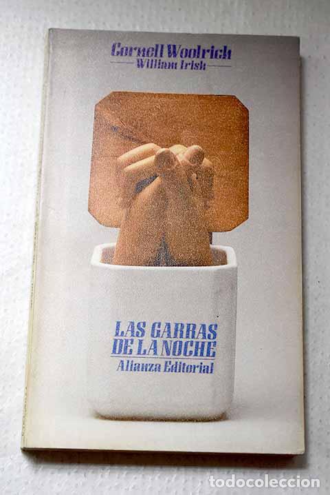 B&uuml;cher: Las garras de la noche.- Woolrich, Cornell