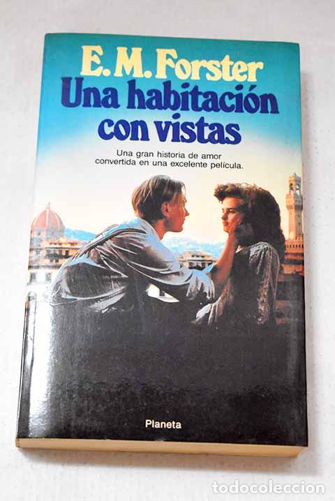B&uuml;cher: Una habitaci&oacute;n con vistas.- Forster, E. M.