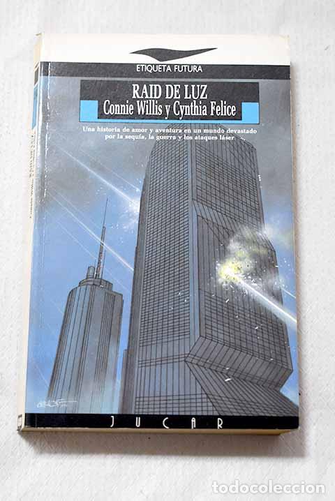 B&uuml;cher: Raid de luz: Willis, Connie.- Willis, Connie