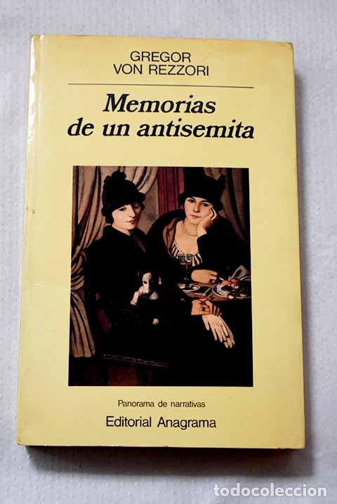 B&uuml;cher: Memorias de un antisemita.- Rezzori, Gregor von