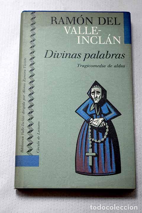 B&uuml;cher: Divinas palabras: tragicomedia de aldea.- Valle-Incl&aacute;n, Ram&oacute;n del