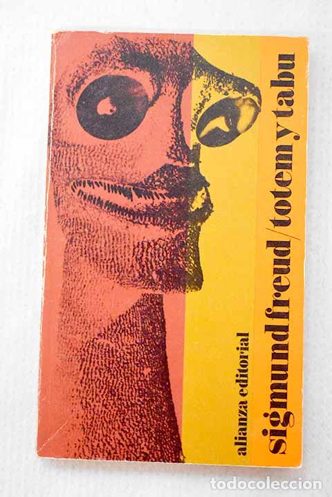 Libros: T&oacute;tem y tab&uacute;: Freud, Sigmund.- Freud, Sigmund