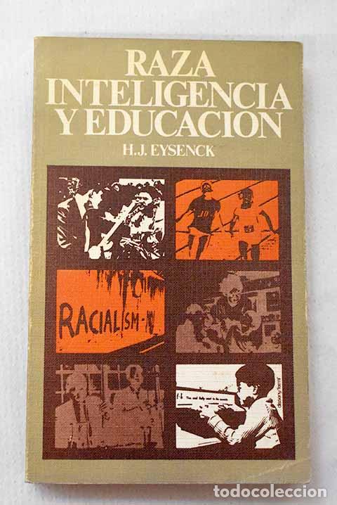 Libros: Raza, inteligencia y educaci&oacute;n.- Eysenck, Hans Jurgen