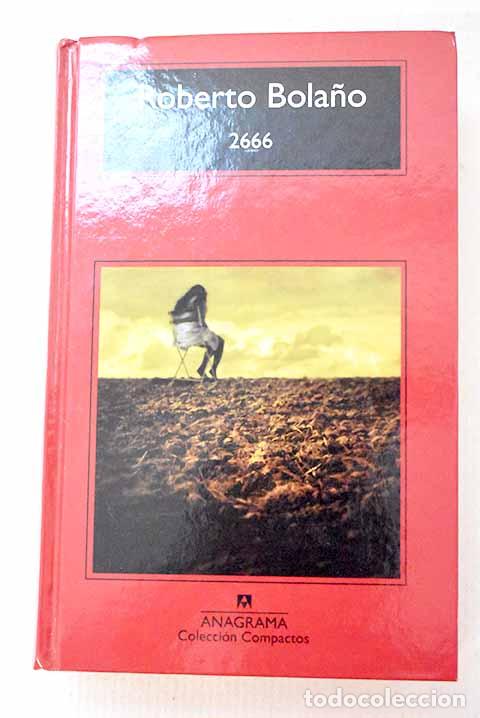Libros: 2666: Bola&ntilde;o, Roberto.- Bola&ntilde;o, Roberto