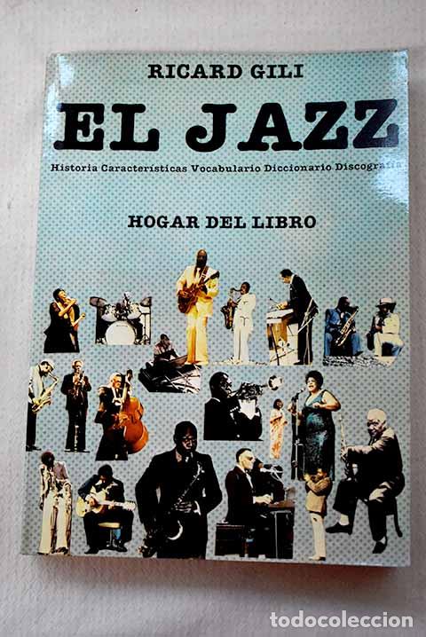 Livros em segunda m&atilde;o: El Jazz: Gili, Ricard.- Gili, Ricard
