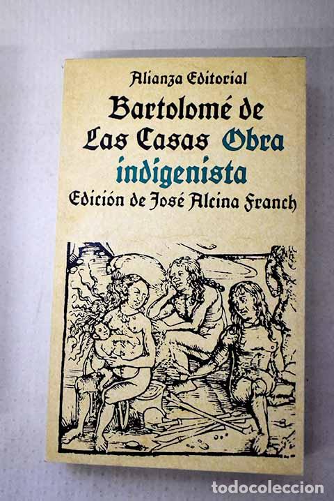 Livros em segunda m&atilde;o: Obra indigenista: Casas, Bartolom&eacute; de las.- Casas, Bartolom&eacute; de las