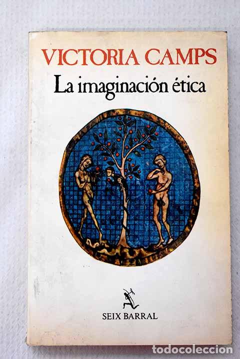 Livros em segunda m&atilde;o: La imaginaci&oacute;n &eacute;tica.- Camps, Victoria