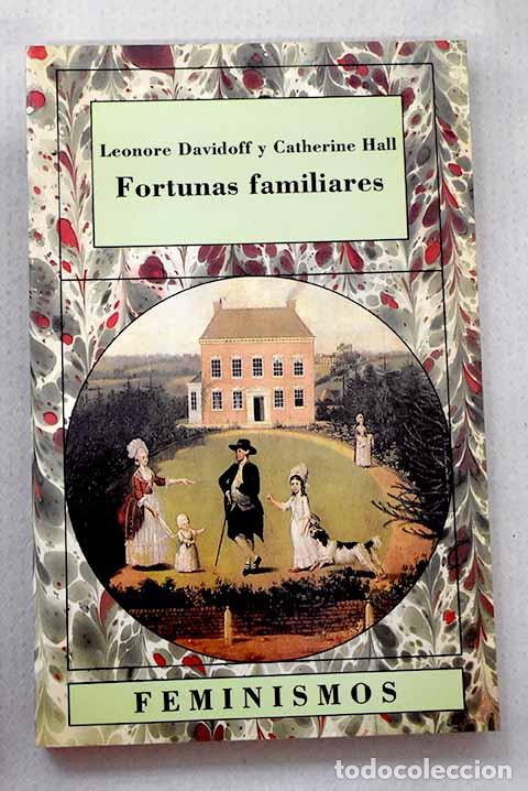 Livros em segunda m&atilde;o: Fortunas familiares: hombres y mujeres de la clase media inglesa, 1780-1850.- Davidoff, Leonore