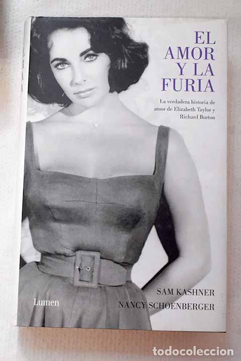 Livres: El amor y la furia: Kashner, Sam.- Kashner, Sam