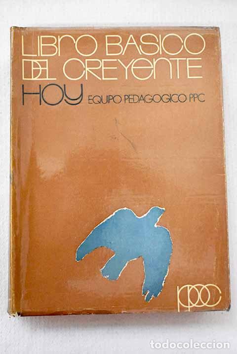Livres: Libro b&aacute;sico del creyente de hoy