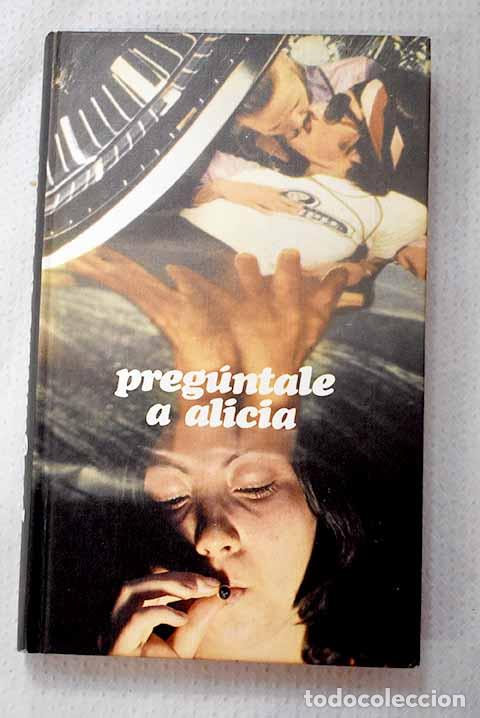 Livres: Preg&uacute;ntale a Alicia: