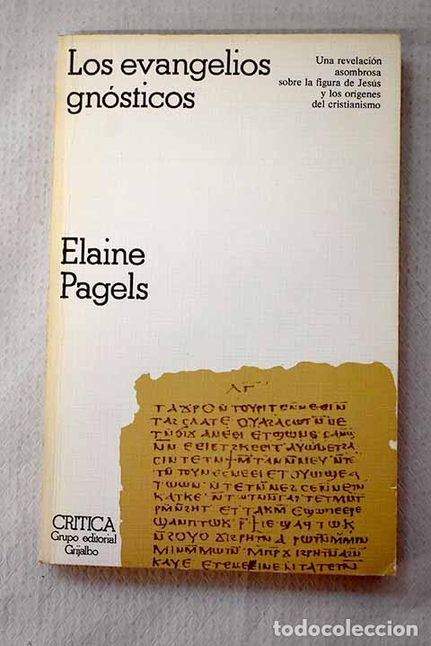 Livres: Los Evangelios gn&oacute;sticos.- Pagels, Elaine