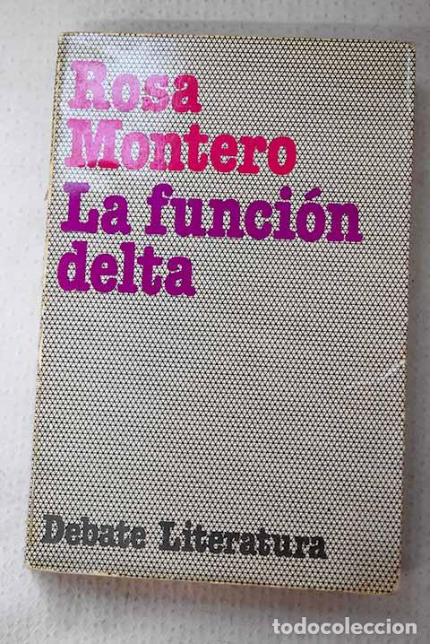 Libri di seconda mano: La funci&oacute;n Delta: Montero, Rosa.- Montero, Rosa