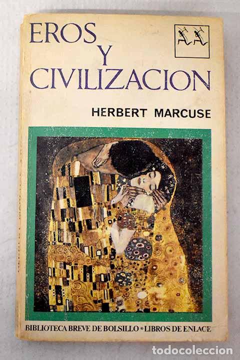B&uuml;cher: Eros y civilizaci&oacute;n: Marcuse, Herbert.- Marcuse, Herbert