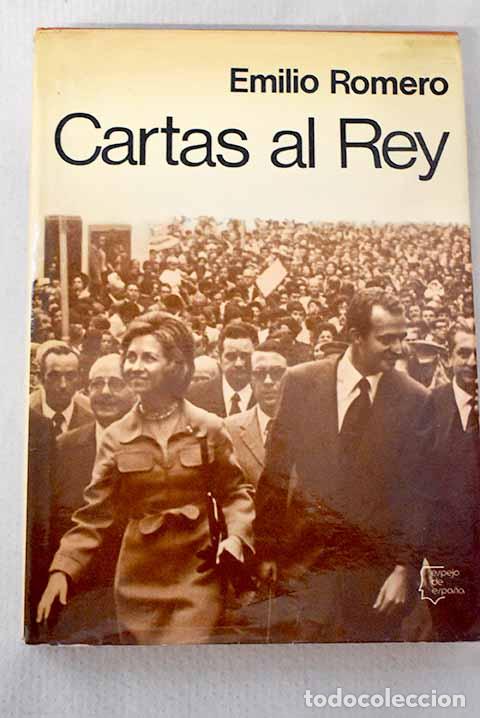 B&uuml;cher: Cartas al Rey: Romero, Emilio.- Romero, Emilio