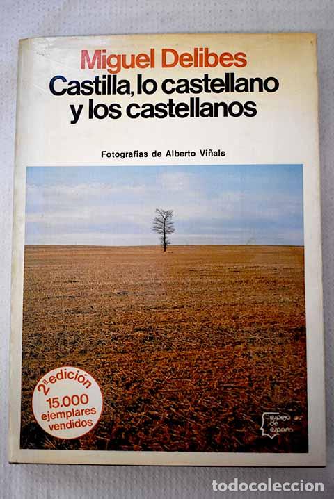 B&uuml;cher: Castilla, lo castellano y los castellanos.- Delibes, Miguel