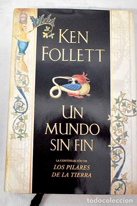 Libros: Un mundo sin fin: Follett, Ken.- Follett, Ken