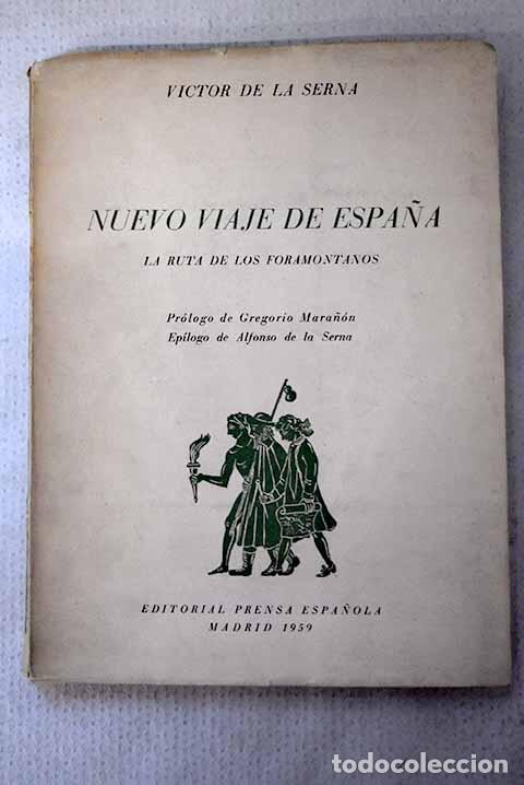Libros: Nuevo viaje de Espa&ntilde;a.- Serna, V&iacute;ctor de la
